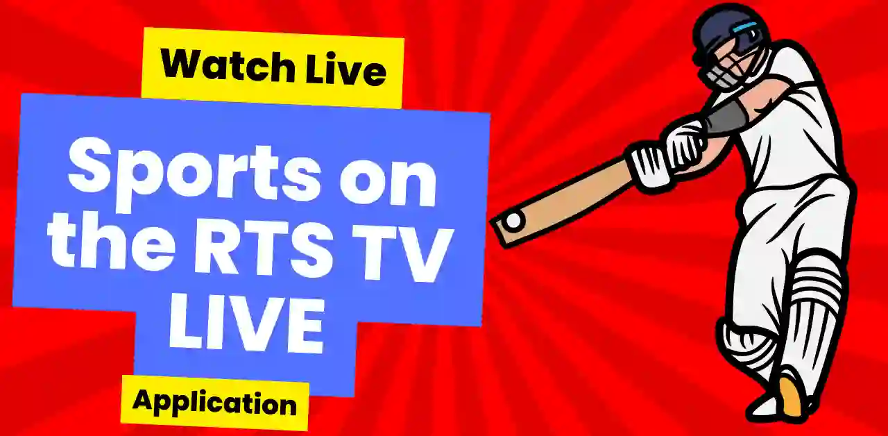 Watch Live Sports on the RTS TV Live Application